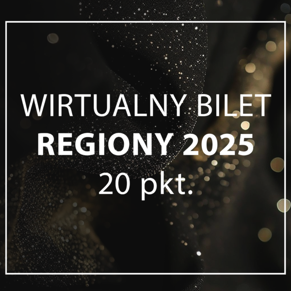wirtualny bilet / głosowanie - REGIONY - 20 punktów