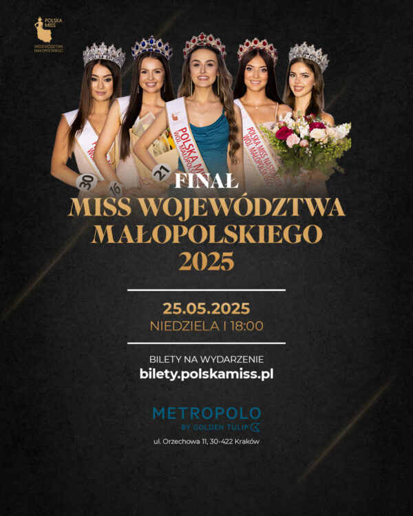 BILET WSTĘPU - finał Polska Miss Woj. Małopolskiego 2025