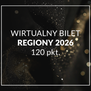 wirtualny bilet / głosowanie - REGIONY - 120 punktów