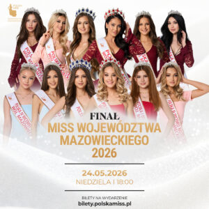 BILET WSTĘPU - finał Polska Miss Woj. Mazowieckiego 2026